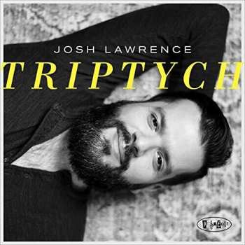 Album Josh Lawrence: Triptych