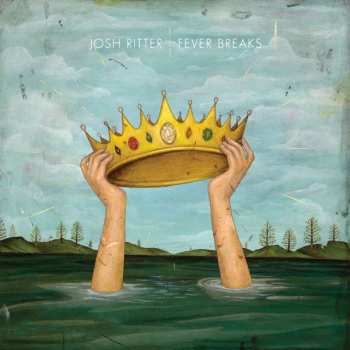 Album Josh Ritter: Fever Breaks