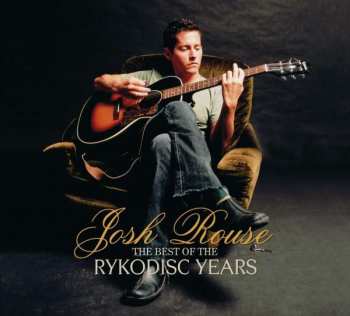 Album Josh Rouse: The Best Of The Rykodisc Years