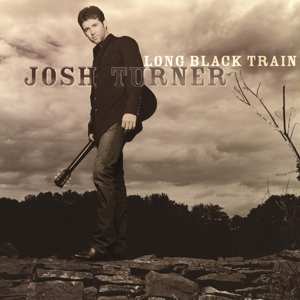 LP Josh Turner: Long Black Train 413750