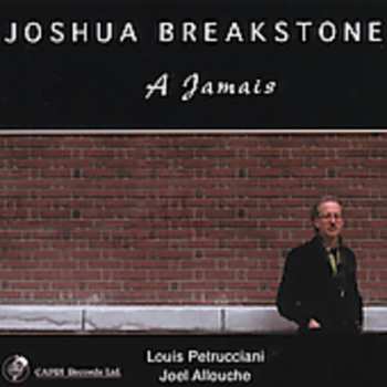 Album Joshua Breakstone: A Jamais