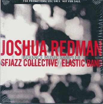 Album Joshua Redman: Advance Music Sampler: Sfjazz Collective / Elastic Band