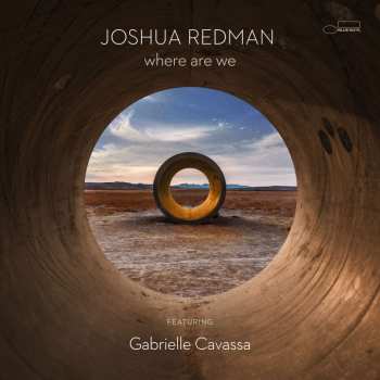 CD Joshua Redman Quartet: Where Are We 470201