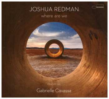 Album Joshua Redman: Where Are We