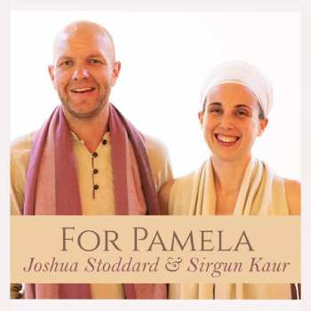 Album Joshua Stoddard & Sirgun Kaur: For Pamela