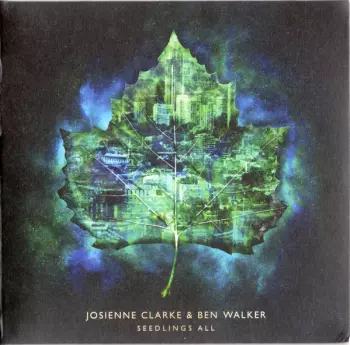 Josienne Clarke And Ben Walker: Seedlings All