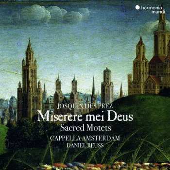 Album Josquin Des Prés: Miserere Mei Deus