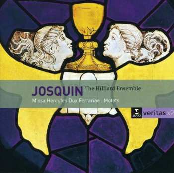 Album Josquin Des Prés: Missa Hercules Dux Ferrariae. Motets 