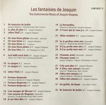 CD Josquin Des Prés: Les Fantaisies De Josquin - The Instrumental Music Of Josquin Desprez 492211