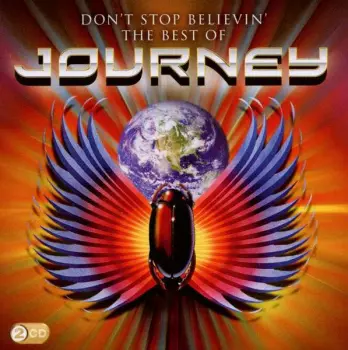 Journey: Don't Stop Believin': The Best Of Journey