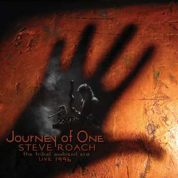 Album Steve Roach: Journey Of One