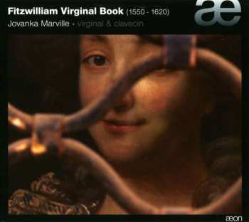 Jovanka Marville: Fitzwilliam Virginal Book (1550-1620)