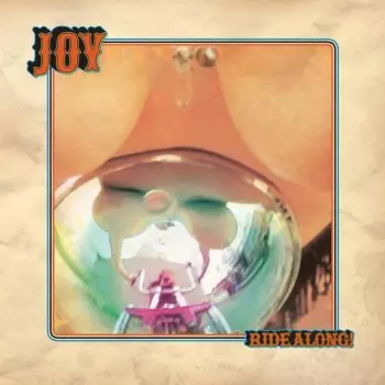 Joy: Ride Along!