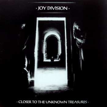 LP Joy Division: Closer To The Unknown Treasures CLR 441728