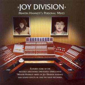 Joy Division: Martin Hannett's Personal Mixes