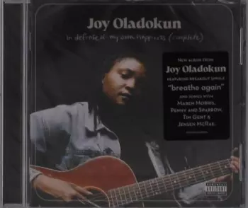 Joy Oladokun: In Defense of My Own Happiness (Complete)