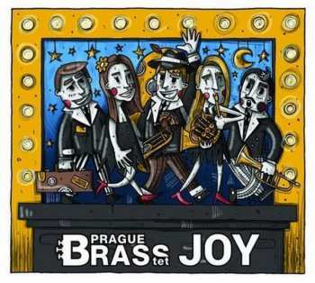 Prague Brasstet: Joy