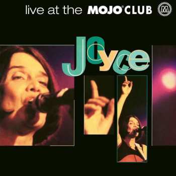 Album Joyce: Live At The Mojo Club