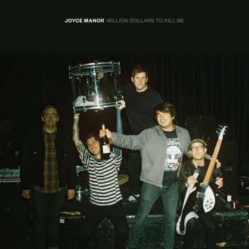 CD Joyce Manor: Million Dollars To Kill Me