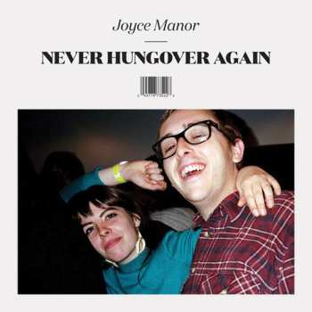 Album Joyce Manor: Never Hungover Again