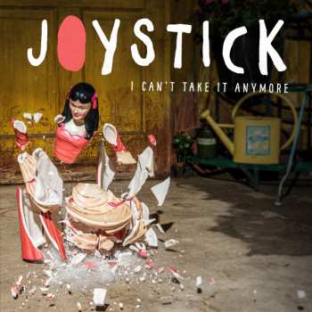 Album Joystick!: I Can't Take It Anymore