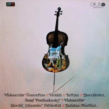 Album Jozef Podhoranský: Violoncello Concertos / Vivaldi, Tartini, Boccherini