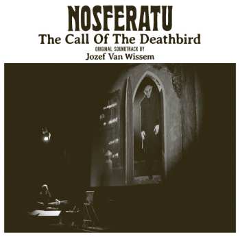 Album Jozef Van Wissem: Nosferatu (The Call Of The Deathbird)