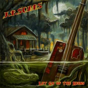 Album JP Soars: Let Go Of The Reins
