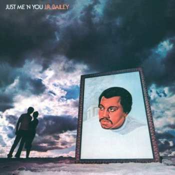 Album J.R. Bailey: Just Me 'N You