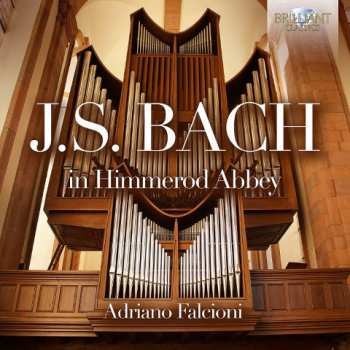 Album Johann Sebastian Bach: J.S. Bach In Himmerod Abbey