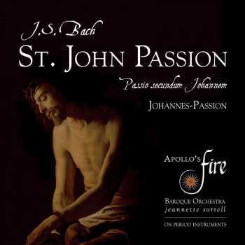 2CD Johann Sebastian Bach: St. John Passion, BWV 245 436973