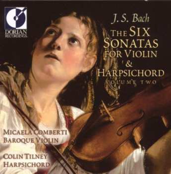 Album Johann Sebastian Bach: The Six Sonatas For Violin & Harpsichord-Volume Two