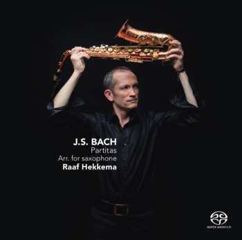 Johann Sebastian Bach: Partitas: Arr. for Saxophone