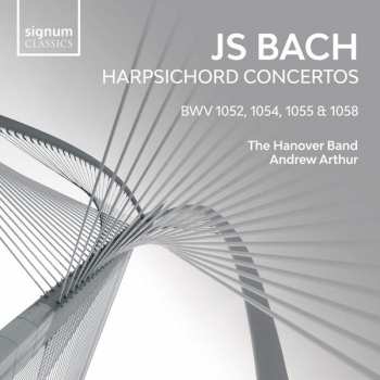 Album Johann Sebastian Bach: Harpsichord Concertos (BWV 1052, 1054, 1055 & 1058)