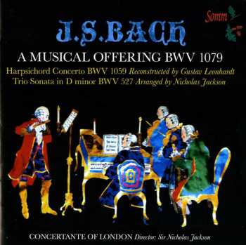 Album Johann Sebastian Bach: A Musical Offering, BWV1079