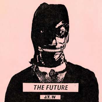 2LP J.T. IV: The Future 429591