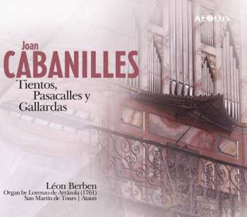 Album Juan Cabanilles: Tientos, Pasacalles Y Gallardas 