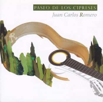 Album Juan Carlos Romero & Pepe Roca: Paseo De Los Cipreses