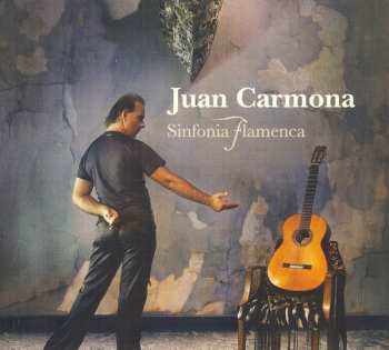 Album Juan Carmona: Sinfonia Flamenca