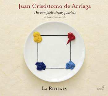 Album Juan Crisóstomo de Arriaga: The Complete String Quartets