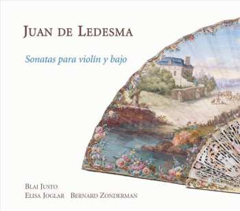 Album Juan De Ledesma: Sonatas Para Violín y Bajo