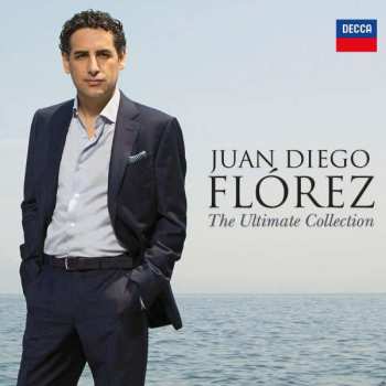 Album Juan Diego Florez: The Ultimate Collection