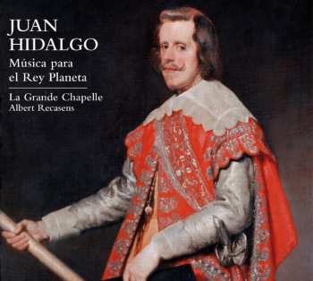 Album Juan Hidalgo: Música Para El Rey Planeta
