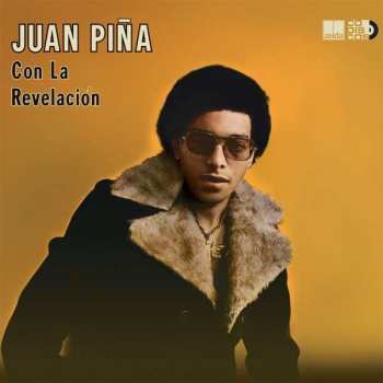 Album Juan Piña Con La Revelacion: Juan Piña Con La Revelacion