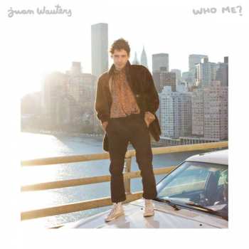 CD Juan Wauters: Who Me? 411215