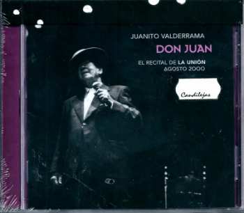 Album Juanito Valderrama: Don Juan (El Recital De La Unión - Agosto 2000)