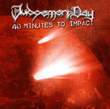 Album Judgement Day: 40 Minutes To Impact