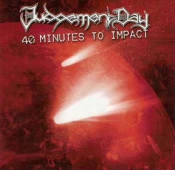 CD Judgement Day: 40 Minutes To Impact 248079