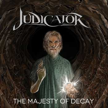 Album Judicator: The Majesty Of Decay
