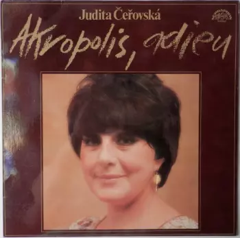 Judita Čeřovská: Akropolis, Adieu